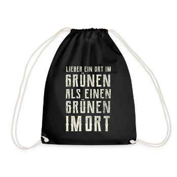 Lieber ein Ort im Grünen - Grüne nein Danke! - Turnbeutel - Schwarz - Vorne