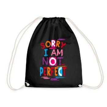 Sorry I Am Not Perfect - Drawstring Bag - black - Front