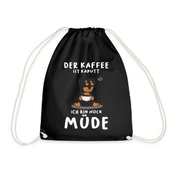 Der Kaffee Ist Kaputt Ich Bin Noch Müde Dackel - Turnbeutel - Schwarz - Vorne