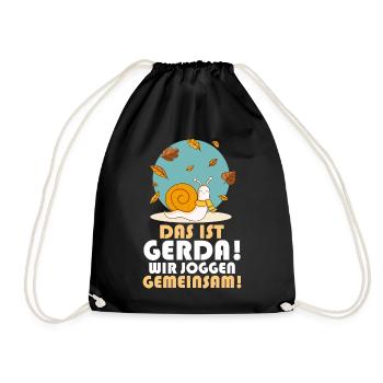 Das ist Gerda Wir joggen gemeinsam, Laufen, Rennen - Turnbeutel - Schwarz - Vorne