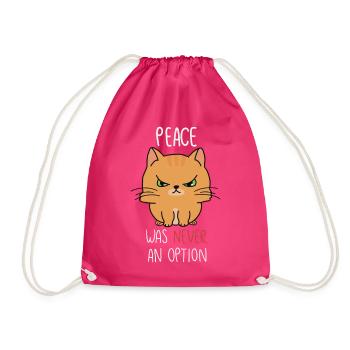 Peace was never an option - Drawstring Bag - fuchsia - Front