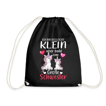 Ich Bin Vielleicht Klein Aber Bald Große Schwester - Turnbeutel - Schwarz - Vorne