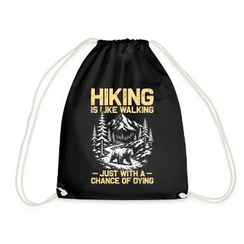 Hiking is like walking Wandern Berge Bergsteigen - Turnbeutel - Schwarz - Vorne