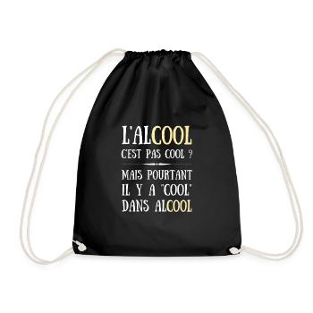 alcool c'est pas cool humour apéro homme drole - Sac de sport léger - noir - Devant