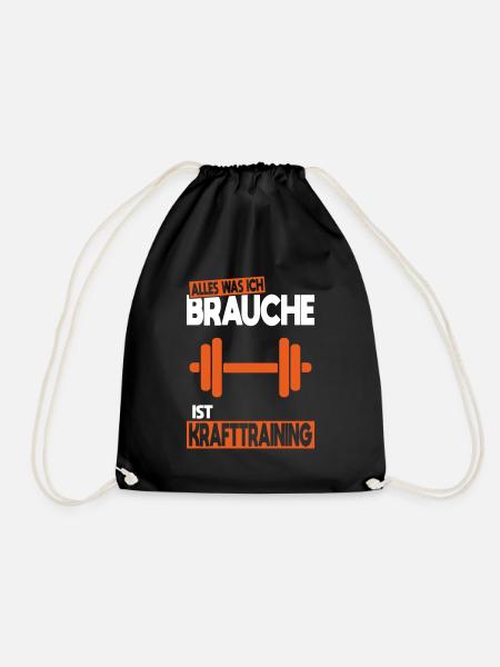 Alles was ich brauche ist Krafttraining - Turnbeutel - Schwarz
