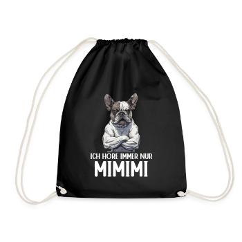Französische Bulldogge Hund Frenchie Mimimi - Turnbeutel - Schwarz - Vorne