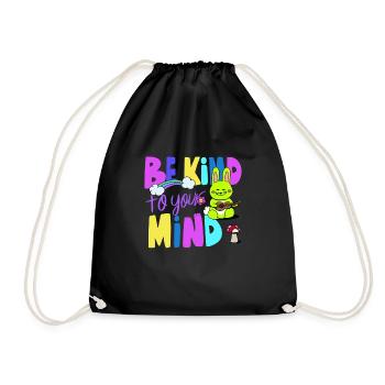 Sei nett zu deinem Verstand coole Schrift Geschenk - Turnbeutel - Schwarz - Vorne
