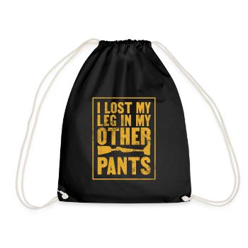 I Lost My Leg In My Other Pants | Optimistic and - Drawstring Bag - black - Front