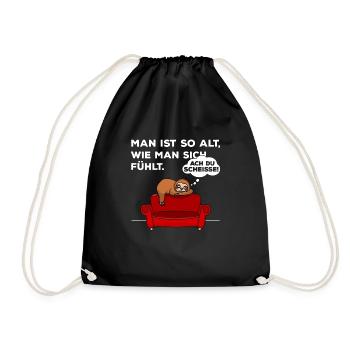 So alt wie man sich fühlt - Faultier Shirt - Turnbeutel - Schwarz - Vorne