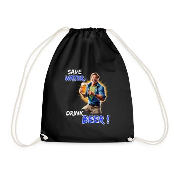 Save Water, Drink Beer - Funny Party Outfit - Drawstring Bag - black - Front