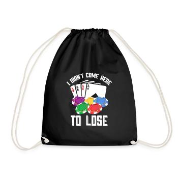 POKER: I did not come here to lose - Drawstring Bag - black - Front