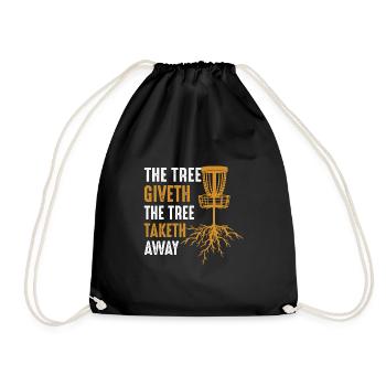 The Tree giveth the tree taketh away - Turnbeutel - Schwarz - Vorne