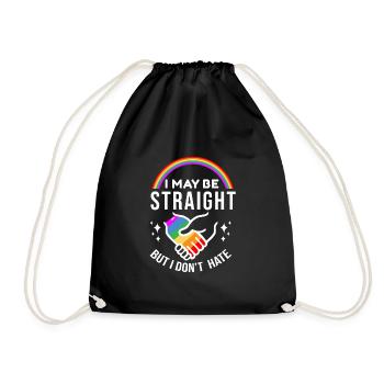 I May Be Straight But I Don't Hate LGBT Gift - Drawstring Bag - black - Front