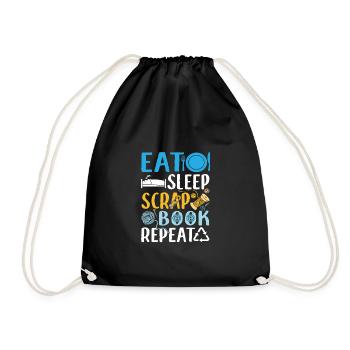 Eat Sleep Scrapbook Repeat Funny Scrapbooking - Drawstring Bag - black - Front