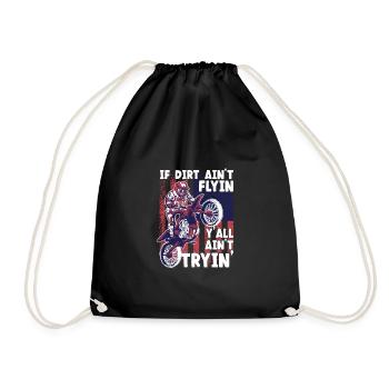 Funny Dirt Track Racing If Dirt Ain't Flyin - Drawstring Bag - black - Front