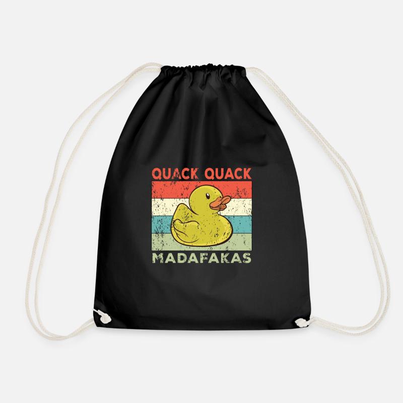 Funny Duck Sayings Rubber Duck Quack Quack Ducks - Drawstring Bag - black