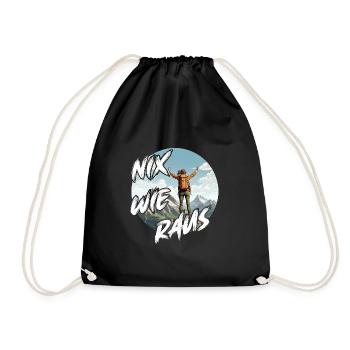 Nix wie raus - perfekt für Outdoor Fans, Wanderer - Turnbeutel - Schwarz - Vorne