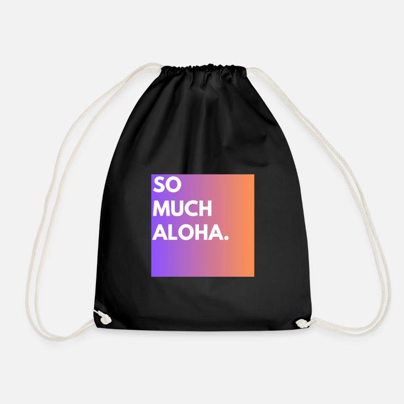 So Much Aloha - Drawstring Bag - black