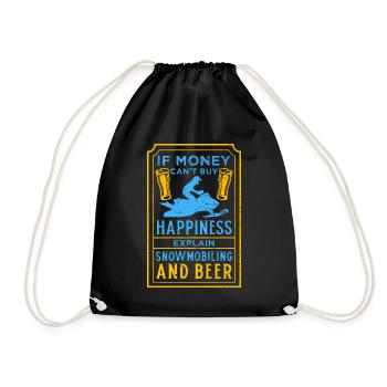 Money Can't Buy Happiness Snowmobiling And Beer - Turnbeutel - Schwarz - Vorne