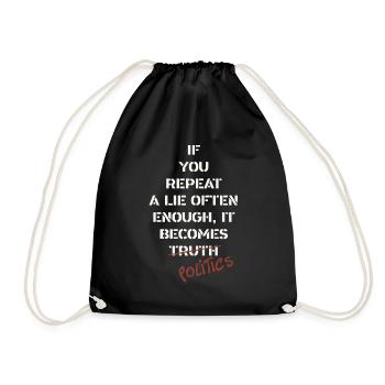 Dirty Politics Saying Truth - Drawstring Bag - black - Front