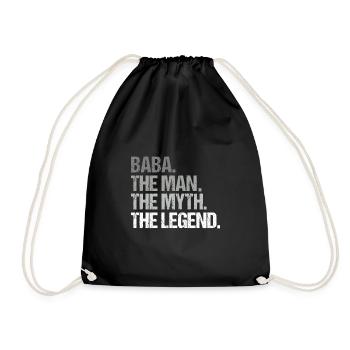 Baba der Mann Mythos Legende Vatertag Geschenkidee - Turnbeutel - Schwarz - Vorne