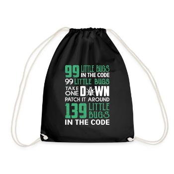 99 little bug in the code - Drawstring Bag - black - Front