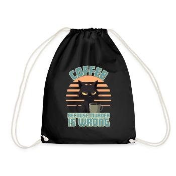 Coffee, Because Murder is Wrong - Drawstring Bag - black - Front