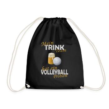 Mein Trink Team hat ein Volleyball Problem - Turnbeutel - Schwarz - Vorne