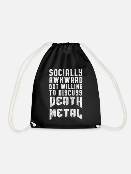 Death Metal Spruch lustig - Turnbeutel - Schwarz