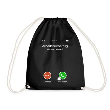 Arbeitszeitbetrug Anruf Lustiges Design - Turnbeutel - Schwarz - Vorne