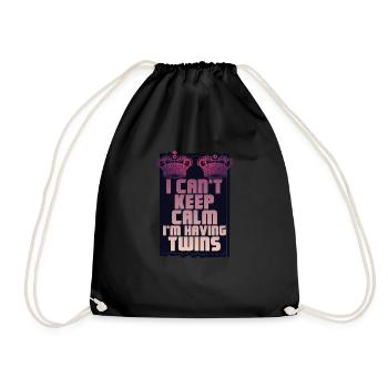 I Can't Keep Calm I'm Having Twins Mom Mother - Drawstring Bag - black - Front