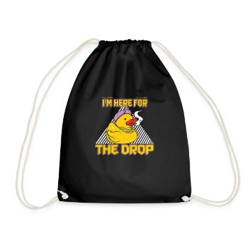 I'm here for the drop music ducks - Drawstring Bag - black - Front
