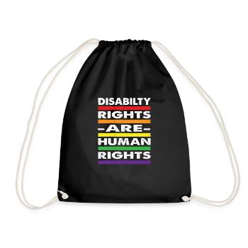 Disability Rights Are Human Rights - - Drawstring Bag - black - Front