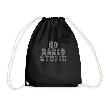 No Hablo Stupide déclaration drôle pour les gens pleins d’humour - Sac de sport léger - noir - Devant