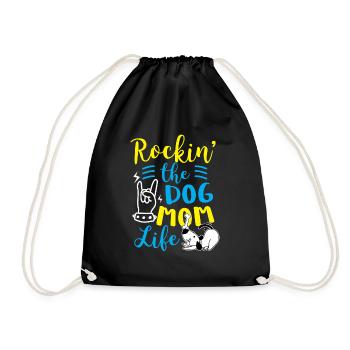 Dog Lover Rockin The Dog Mom Life Birthday Gift - Drawstring Bag - black - Front