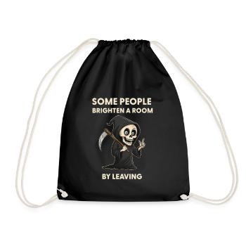 People brighten a room by leaving - Fun Sarcasm - Drawstring Bag - black - Front