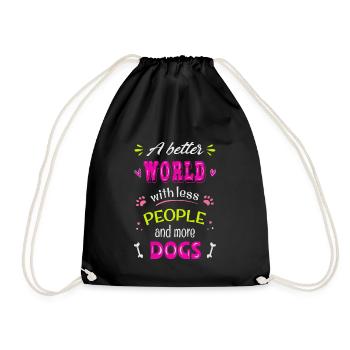 A better World with less people and more dogs - Drawstring Bag - black - Front