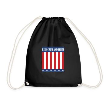 Keep Calm and Fight - Stay calm and fight! - Drawstring Bag - black - Front