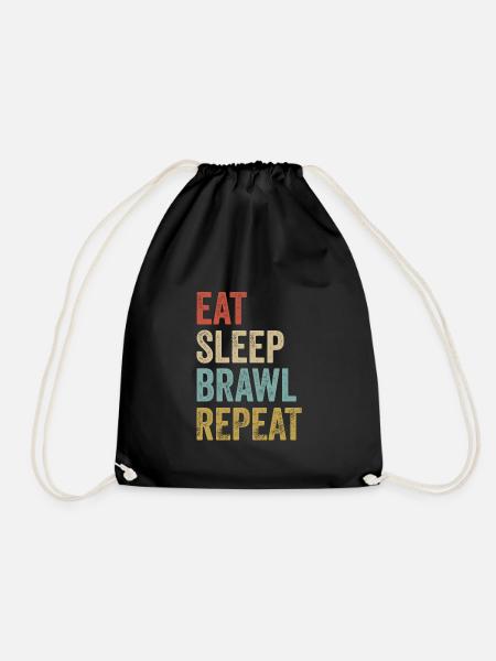 Eat Sleep Brawl Repeat - Turnbeutel - Schwarz