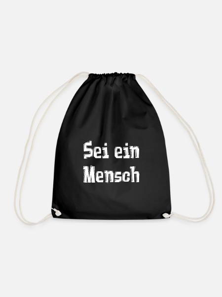 Sei ein Mensch - Turnbeutel - Schwarz