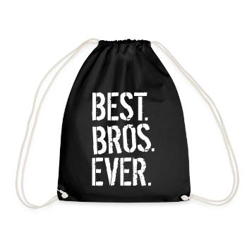 BEST. BROS. EVER. - Turnbeutel - Schwarz - Vorne