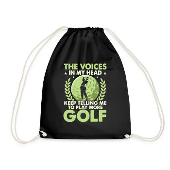 The Voices In My Head Keep Telling Me Golfer Golf - Drawstring Bag - black - Front