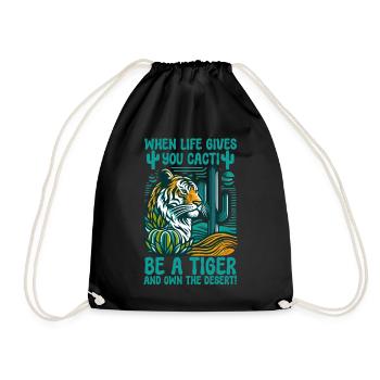 When Life Gives You Cacti, Be A Tiger - Drawstring Bag - black - Front