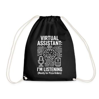 Virtual Assistant I'm Listening Pizza Humor - Drawstring Bag - black - Front
