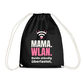 Mama & WLAN: Beide überlastet – Mama Shirt - Turnbeutel - Schwarz - Vorne