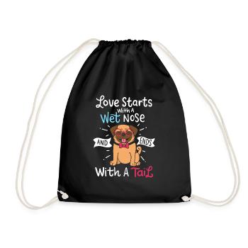 Love Starts With A Wet Nose Ends With A Tail Dog - Drawstring Bag - black - Front