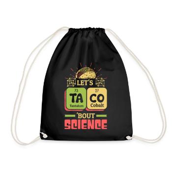 Teacher Student Funny Joke Let's Taco Bout Science - Drawstring Bag - black - Front