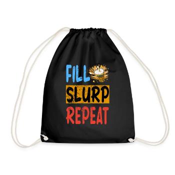 Fill, Slurp, Repeat - Bier Party T-Shirt - Turnbeutel - Schwarz - Vorne