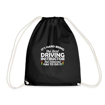 It's Hard Being The Best Driving Instructor But .. - Drawstring Bag - black - Front