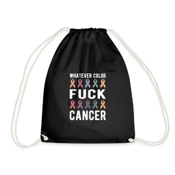 Fuck Cancer Cancer Awareness Whatever Color - Turnbeutel - Schwarz - Vorne